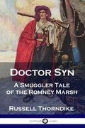 Doctor Syn: A Smuggler Tale of the Romney Marsh - Paperback