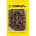 Africa Centered Ancestral Healing - Paperback