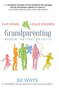 Grandparenting: Renew, Relive, Rejoice - Hardcover
