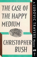 The Case of the Happy Medium: A Ludovic Travers Mystery - Paperback