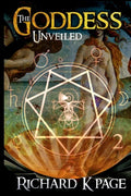 The Goddess Unveiled - Paperback