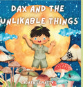 Dax and the Unlikable Things - Hardcover