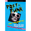 Post-Punk and Philosophy: Rip It Up and Think Again - Paperback