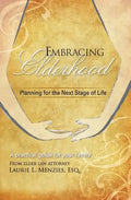Embracing Elderhood: Planning for the Next Stage of Life - Paperback