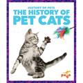 The History of Pet Cats - Paperback