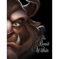The Beast Within: A Tale of Beauty's Prince - Hardcover