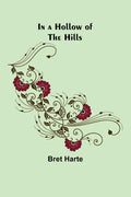 In a Hollow of the Hills - Paperback