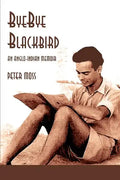 Bye-Bye Blackbird: An Anglo-Indian Memoir - Paperback