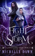 Fight the Storm: Thousand Year War, Book 2 - Paperback