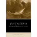 Journey Back to God: Origen on the Problem of Evil - Paperback