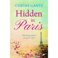 Hidden in Paris: A charming novel about friends, relationships and new beginnings - Paperback