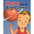 Hayes and the Big Game - Hardcover