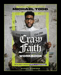 Crazy Faith Workbook: It's Only Crazy Until It Happens - Paperback