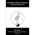 Buddha Crane Karate - Paperback