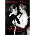 Once Upon a Time: Elvis and Anita - Hardcover