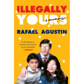 Illegally Yours: A Memoir - Paperback