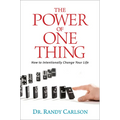 The Power of One Thing: How to Intentionally Change Your Life - Paperback
