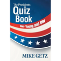 The Presidents Quiz Book for Young and Old - Paperback