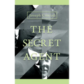 The Secret Agent - A Simple Tale - Paperback