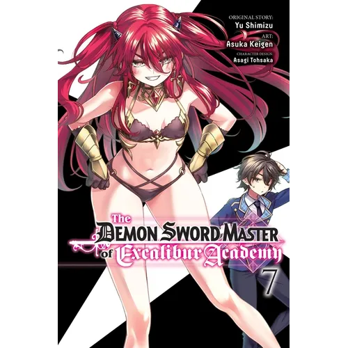 The Demon Sword Master of Excalibur Academy, Vol. 7 (Manga) - Paperback
