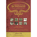 Ten Generations of Bondage: Eleven Generations of Faith - Paperback