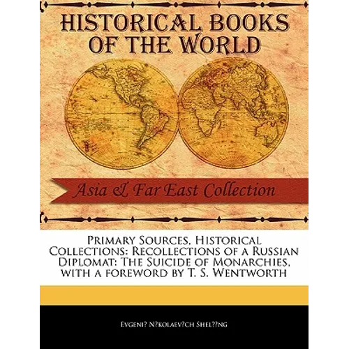 Recollections of a Russian Diplomat: The Suicide of Monarchies - Paperback
