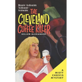 The Cleveland Coffee Killer: A Misty Cheevis Mystery - Paperback