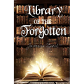 Library of the Forgotten - Paperback