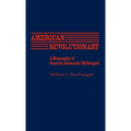 American Revolutionary: A Biography of General Alexander McDougall - Hardcover