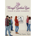 Life Through Cynthia's Eyes - Paperback