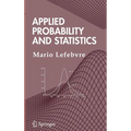 Applied Probability and Statistics - Hardcover