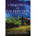 Shadows of Insurrection - Hardcover