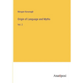Origin of Language and Myths: Vol. 2 - Paperback