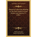 Historical Collections Relating To The Potts Family In Great Britain And America V1 (1901) - Paperback
