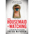 The Housemaid Is Watching - Hardcover