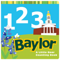 1, 2, 3 Baylor: A Little Bear Counting Book - Board Book