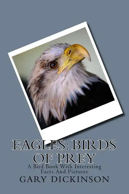 Eagles: Birds of Prey - Paperback