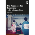 The Japanese Tea Ceremony - An Introduction - Paperback
