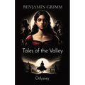 Tales of the Valley: Odyssey - Paperback