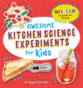 Awesome Kitchen Science Experiments for Kids: 50 Steam Projects You Can Eat! - Paperback
