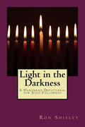 Light in the Darkness: A Hanukkah Devotional for Jesus Followers - Paperback