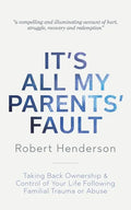 It's All My Parents' Fault - Paperback
