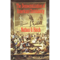 The Democratization of American Christianity - Paperback