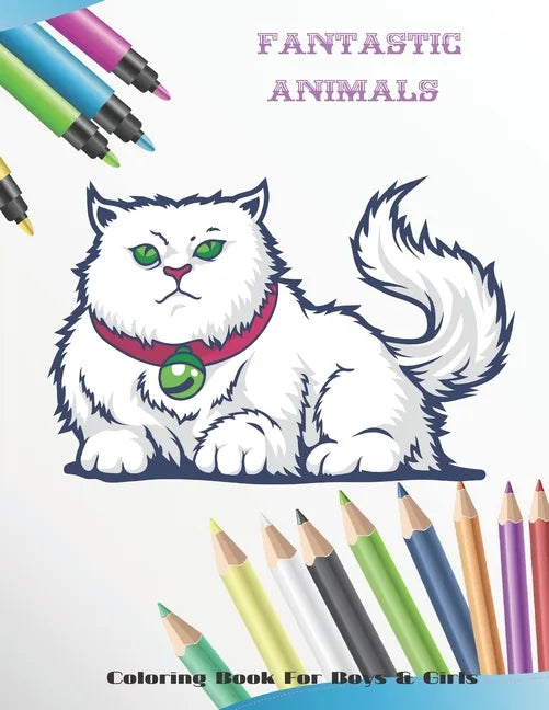 Fantastic Animals - Coloring Book For Boys & Girls - Paperback