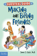 The Survival Guide for Making and Being Friends - Paperback