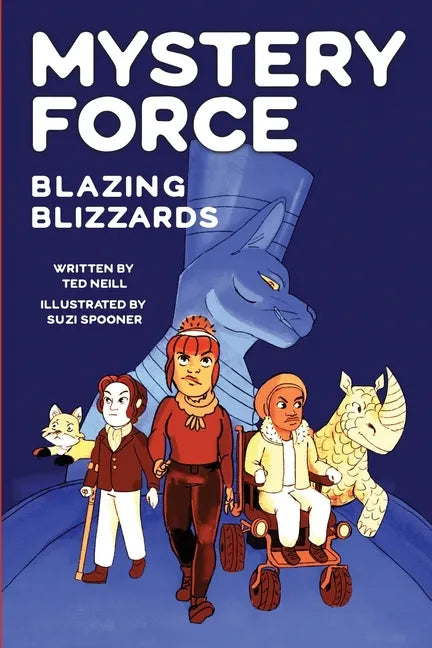 Blazing Blizzards: Mystery Force Book Three - Paperback