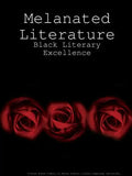 Melanated Literature: Black Literary Excellence - Paperback