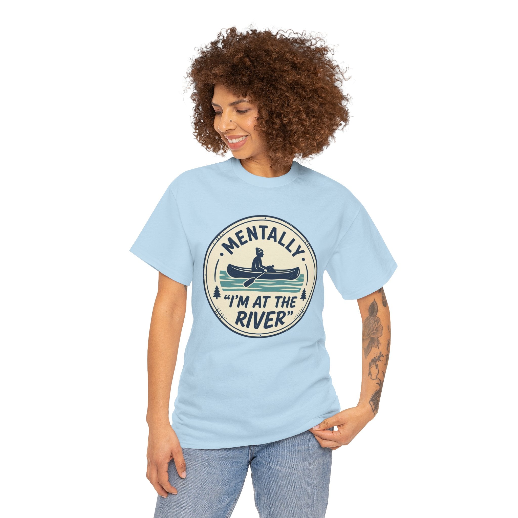 "Mentally I’m At The River" Canoe Graphic Tee