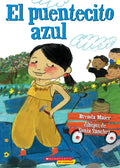 El Puentecito Azul (the Little Blue Bridge) - Paperback