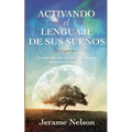 Activating Your Dream Language Spanish Version - Paperback
